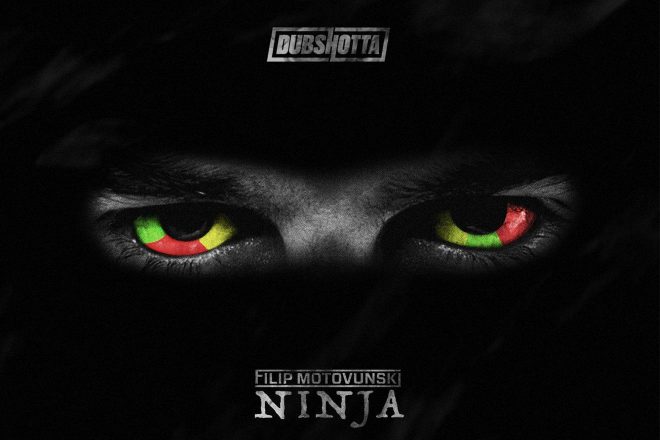 ''Ninja'', novi singl Filipa Motovunskog za Dub Shotta Recordings
