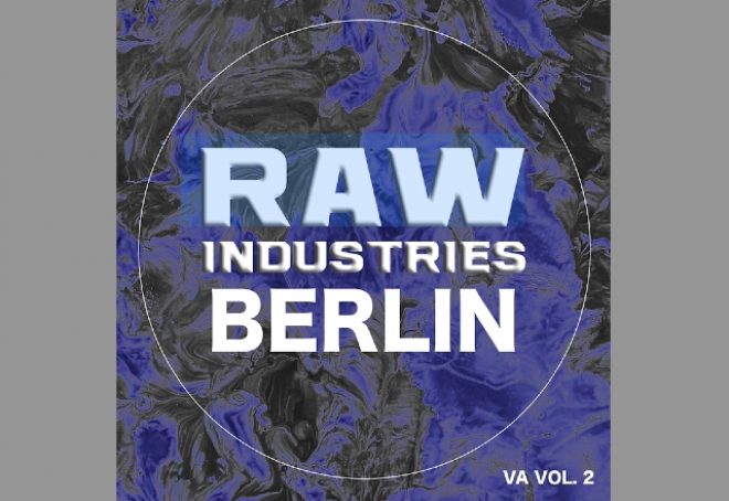 Provjerite novo izdanje RAW Industries Berlin Vol.2