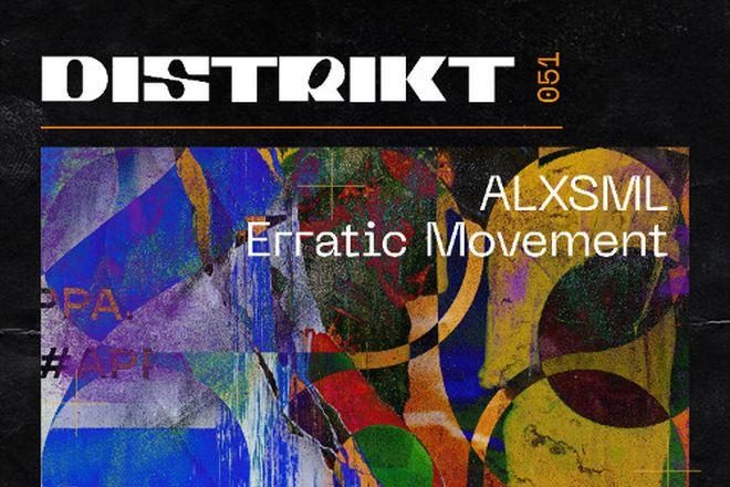 ALXSML - ''Erratic Movement'', novi EP za District 051