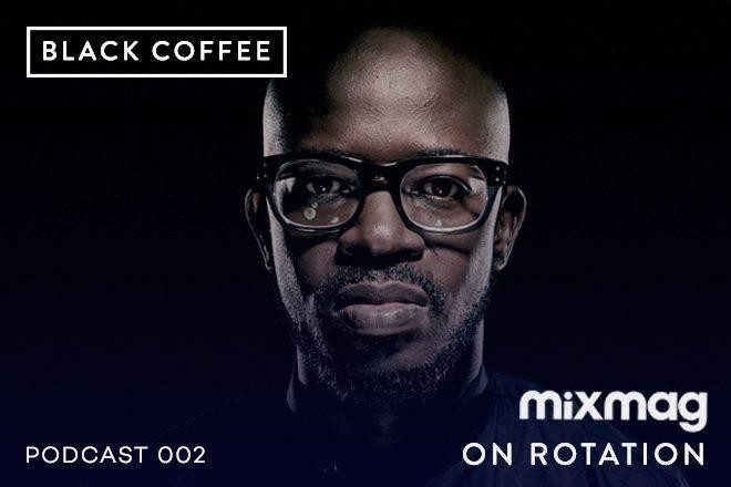 On Rotation: Podcast 002 - Black Coffee