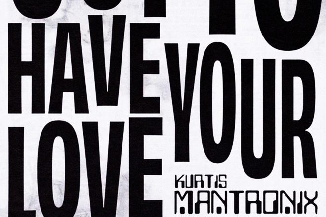 Kurtis Mantronix objavio novi edit svog hita ''Got To Have Your Love''